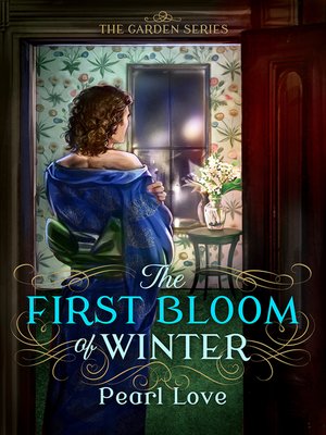 cover image of The First Bloom of Winter